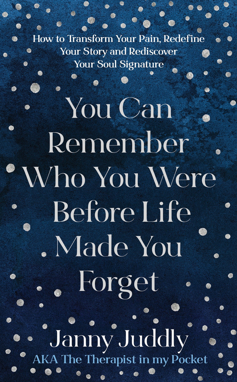 You Can Remember Who You Were Before Life Made You Forget