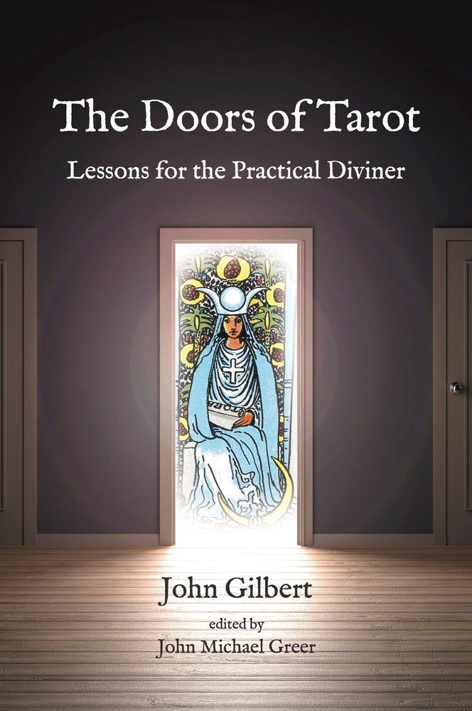 Doors of Tarot, The: Lessons for the Practical Diviner