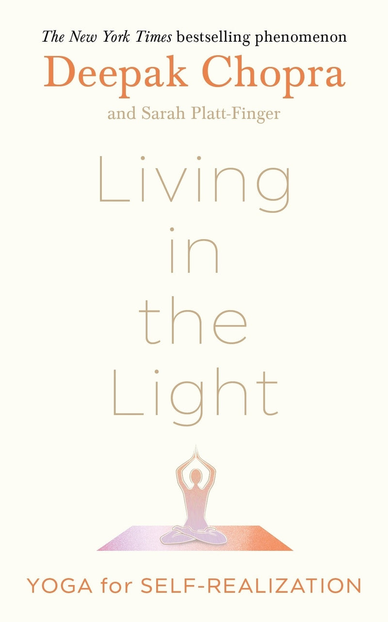 Living in the Light: Yoga for Self-Realization