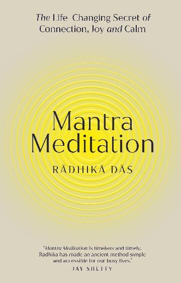 Mantra Meditation: The Life Changing Secret of Connection, Joy and Calm