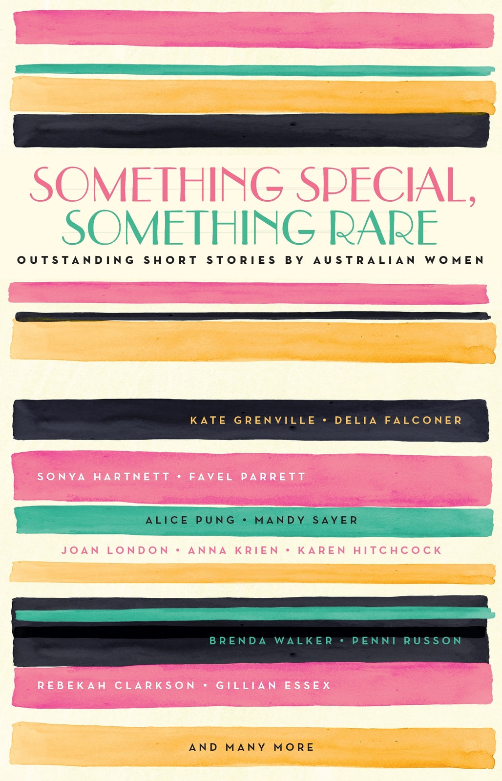 Something Special, Something Rare: Outstanding Short Stories by Australian Women