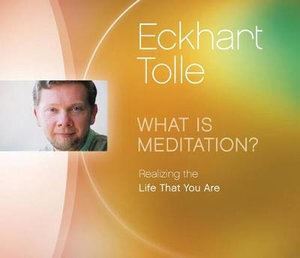 CD: What Is Meditation?