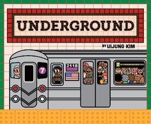 Underground: Subways Around the World