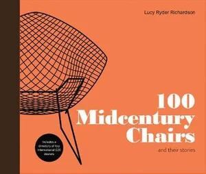 100 Midcentury Chairs And Their Stories