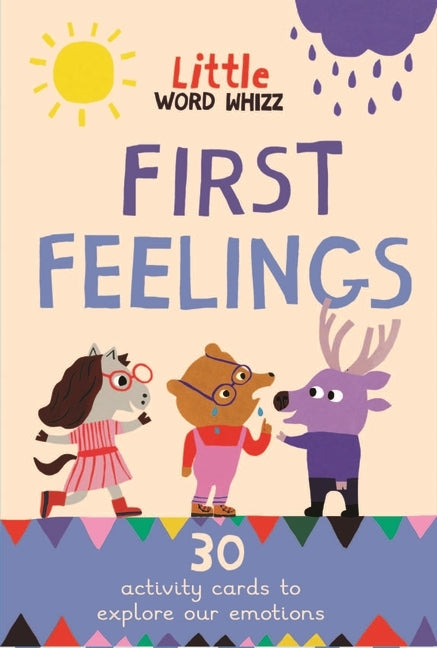 First Feelings: 30 activity cards to explore our emotions