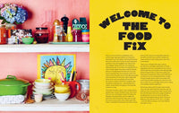 Food Fix, The: Real World Dinner Solutions for The Exhausted