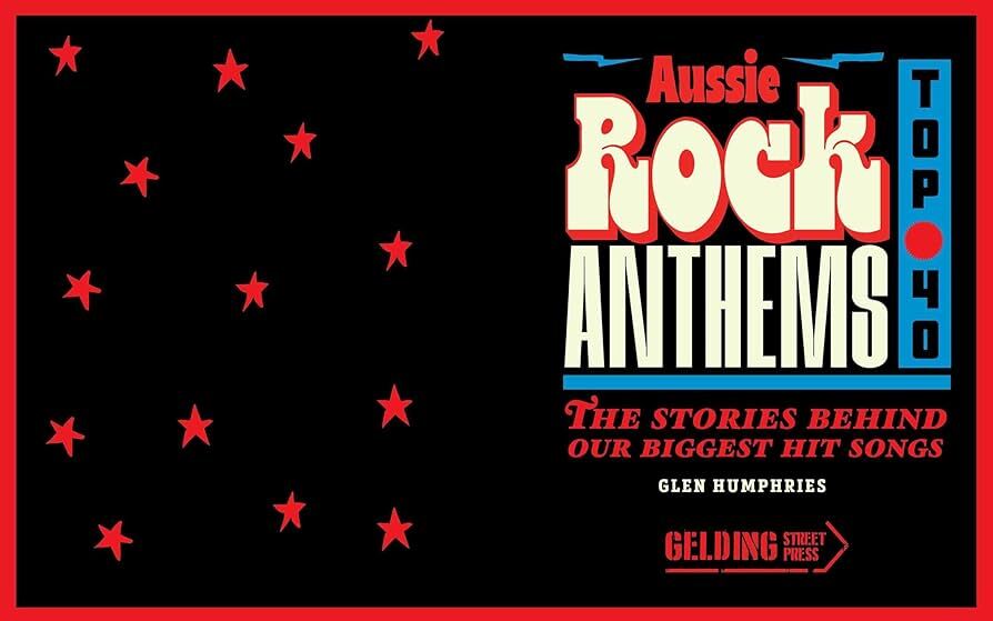 Aussie Rock Anthems - Top 40