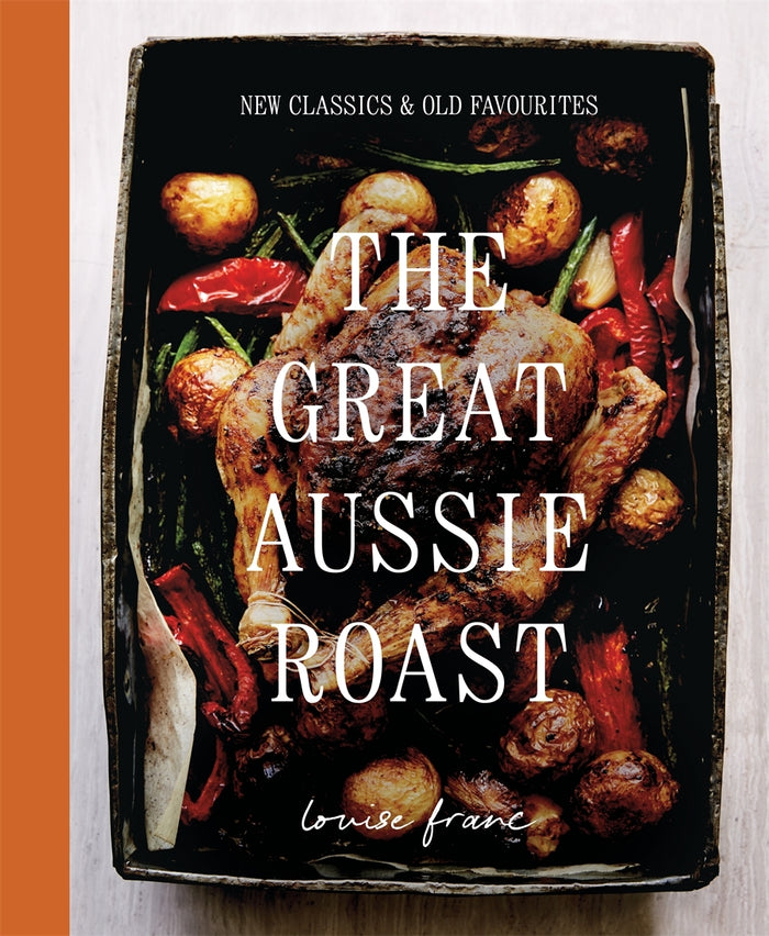 Great Aussie Roast, The: New classics & old favourites
