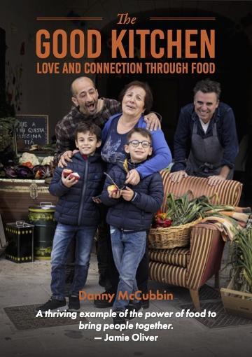 Good Kitchen, The: Love and Connection through food