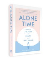 Alone Time: Embracing solitude for health and well-being