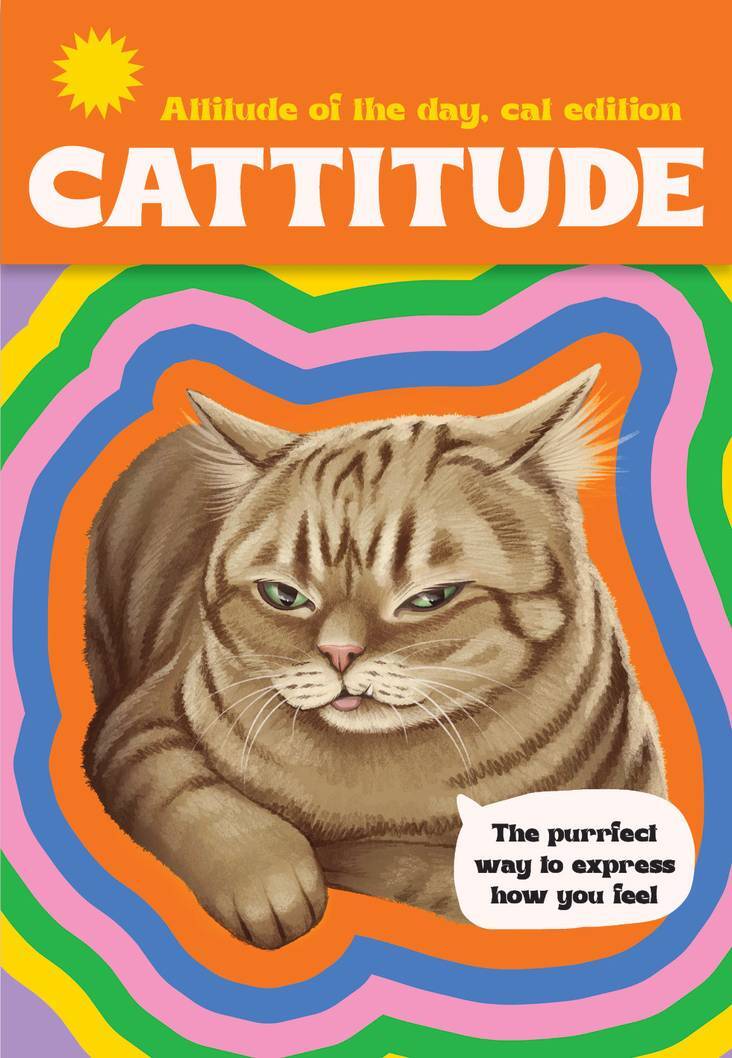 Cattitude: Attitude of the day: cat edition