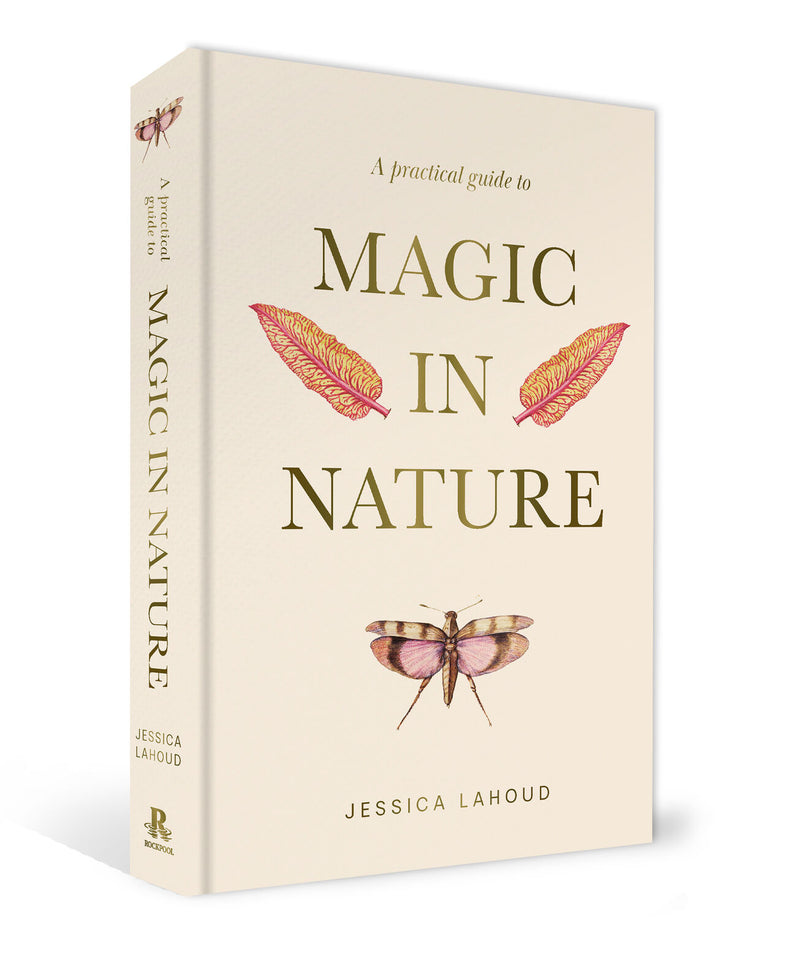Practical Guide to Magic in Nature, A