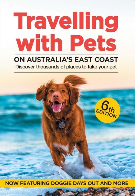 Travelling with Pets on Australia's East Coast: Discover Thousands of Places to Take Your Pet