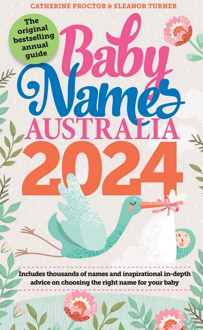 Baby Names Australia 2024: Thousands of Names and in-Depth Advice