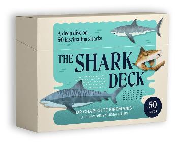 Shark Deck, The: A deep dive on 50 fascinating sharks