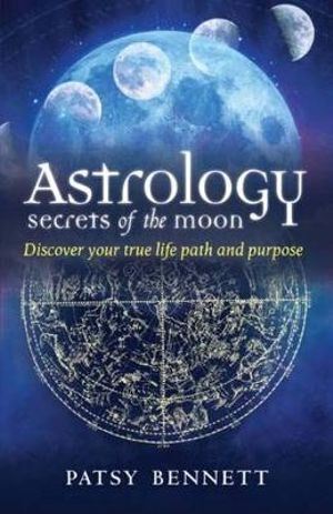 Astrology: Secrets of the Moon