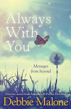 Always with you- Messages from Beyond