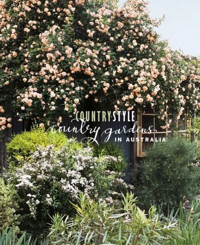 Country Gardens in Australia (OUT OF PRINT)