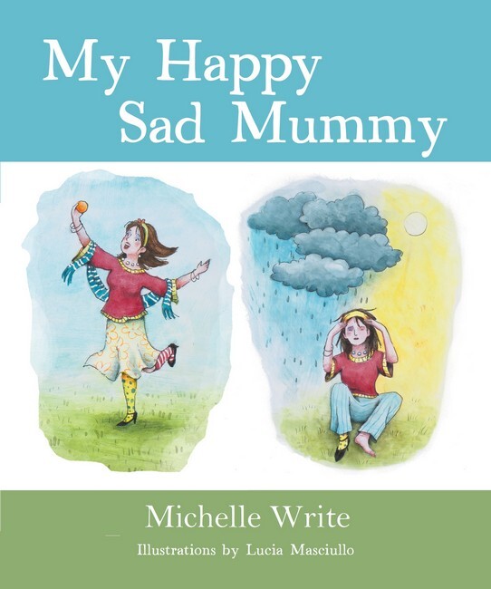 My Happy Sad Mummy