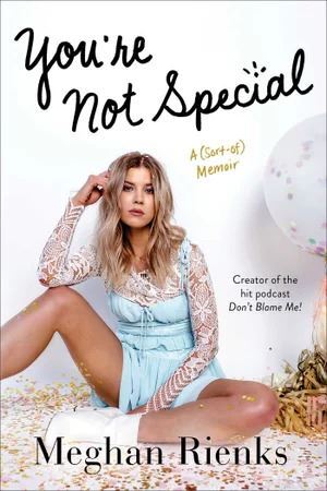 You're Not Special: A (Sort-of) Memoir (OOP)