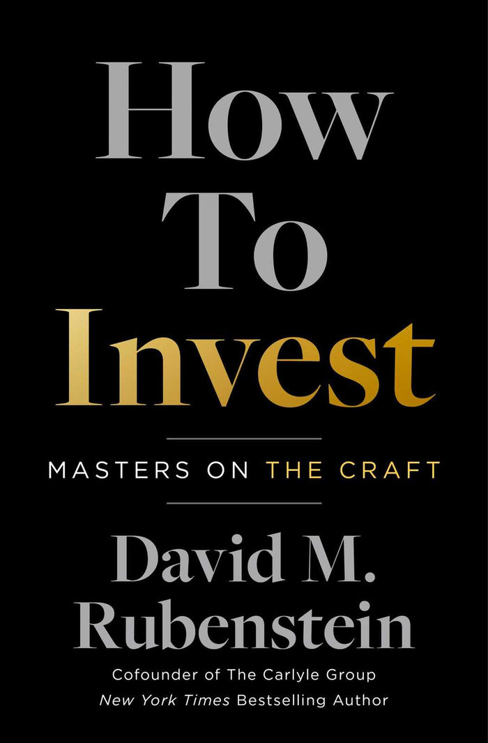 How to Invest: Masters on the Craft