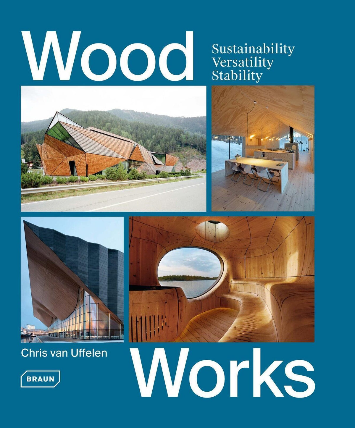 Wood Works: Sustainability, Versatility, Stability