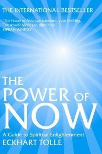 Power of Now, The: A Guide to Spiritual Enlightenment