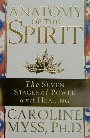 Anatomy Of The Spirit