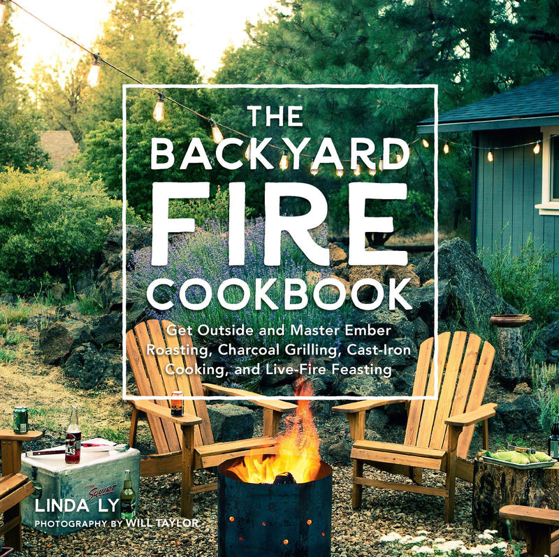 Backyard Fire Cookbook