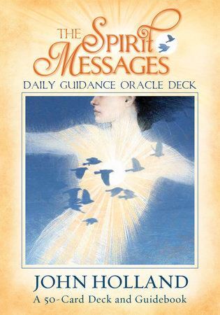 Spirit Messages Daily Guidance Oracle Deck, The: A 50-Card Deck and Guidebook