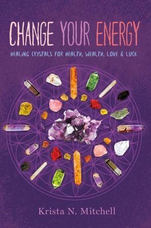 Change Your Energy (OUT OF PRINT)