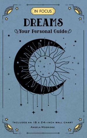 In Focus Dreams: Your Personal Guide: Volume 17