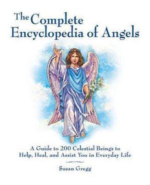 Complete Encyclopedia of Angels