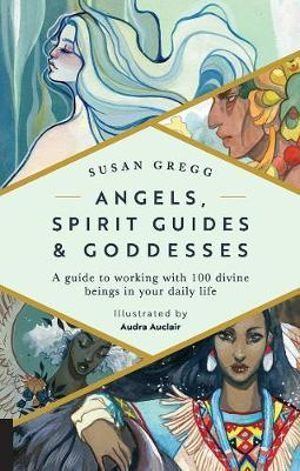 Angels  Spirit Guides & Goddesses