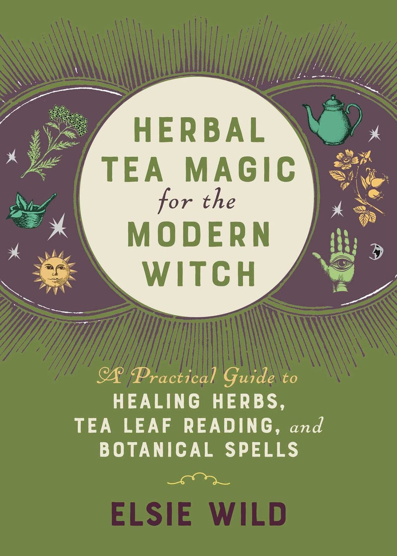 Herbal Tea Magic For The Modern Witch