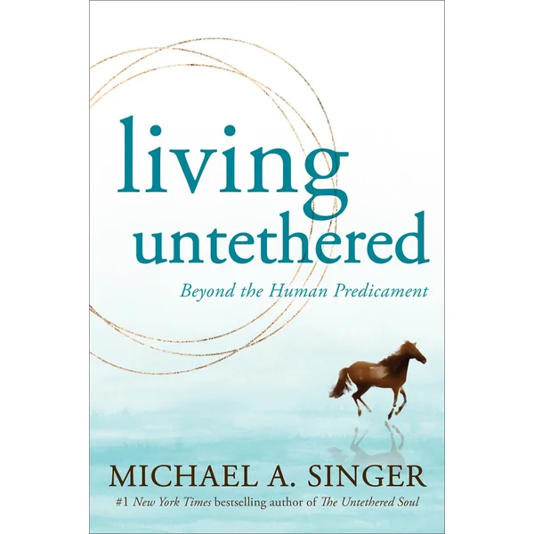 Living Untethered