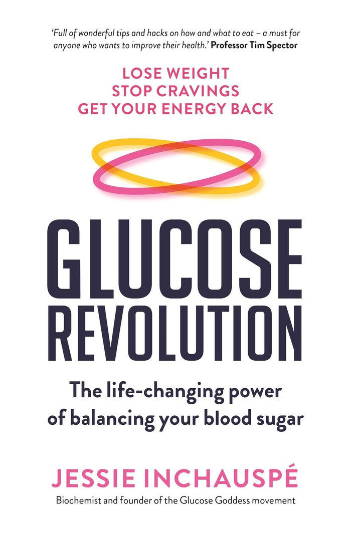 Glucose Revolution: The life-changing power of balancing your blood sugar