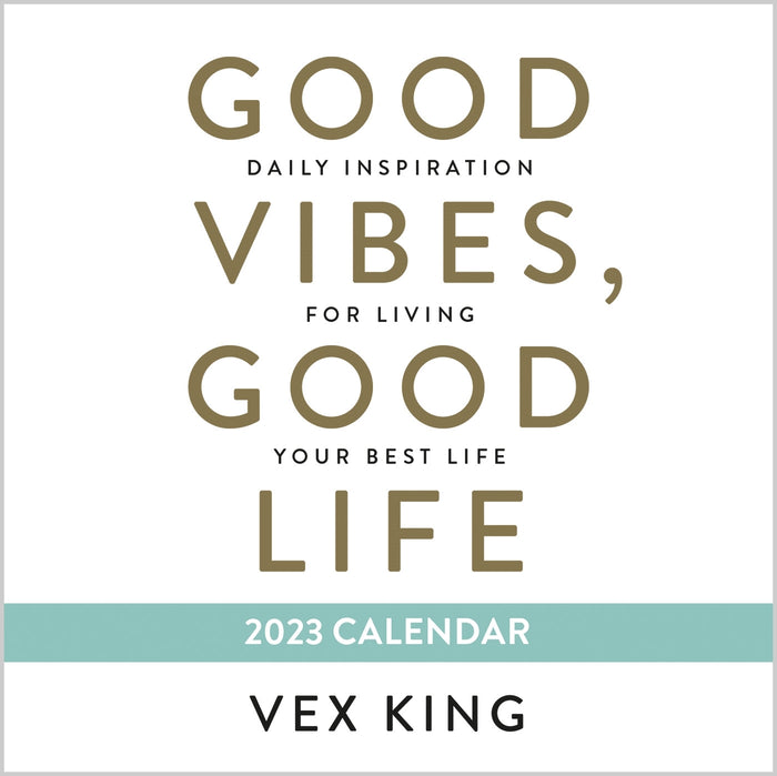 Good Vibes  Good Life 2023 Calendar