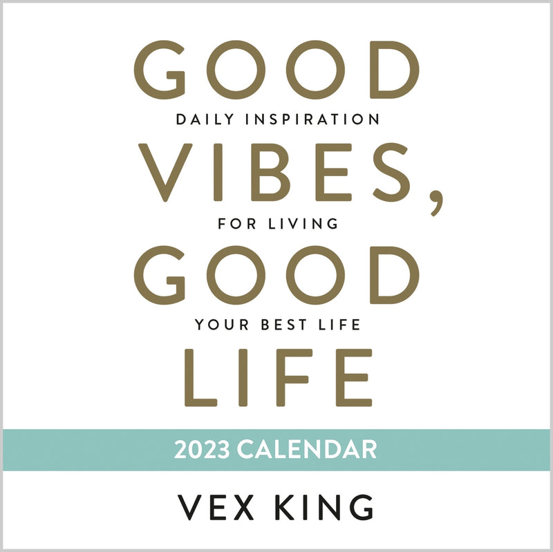 Good Vibes  Good Life 2023 Calendar