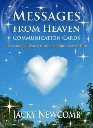 IC: Messages from Heaven Communication Cards: Love & Guidance from the OtherSide of Life