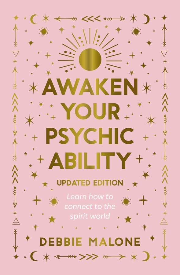 Awaken your Psychic Ability - Updated Edition: Learn how to connect to the spirit world