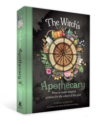 Witch's Apothecary: Seasons of the Witch, The: Learn how to make magical potions around the wheel of the year to improve your physical and spiritual w