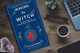 Waking the Witch